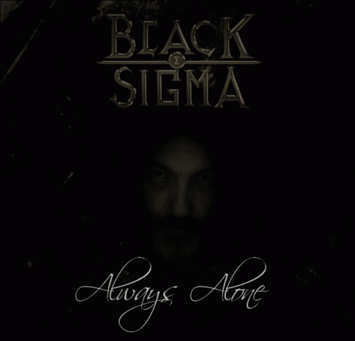 Black Sigma : Always Alone
